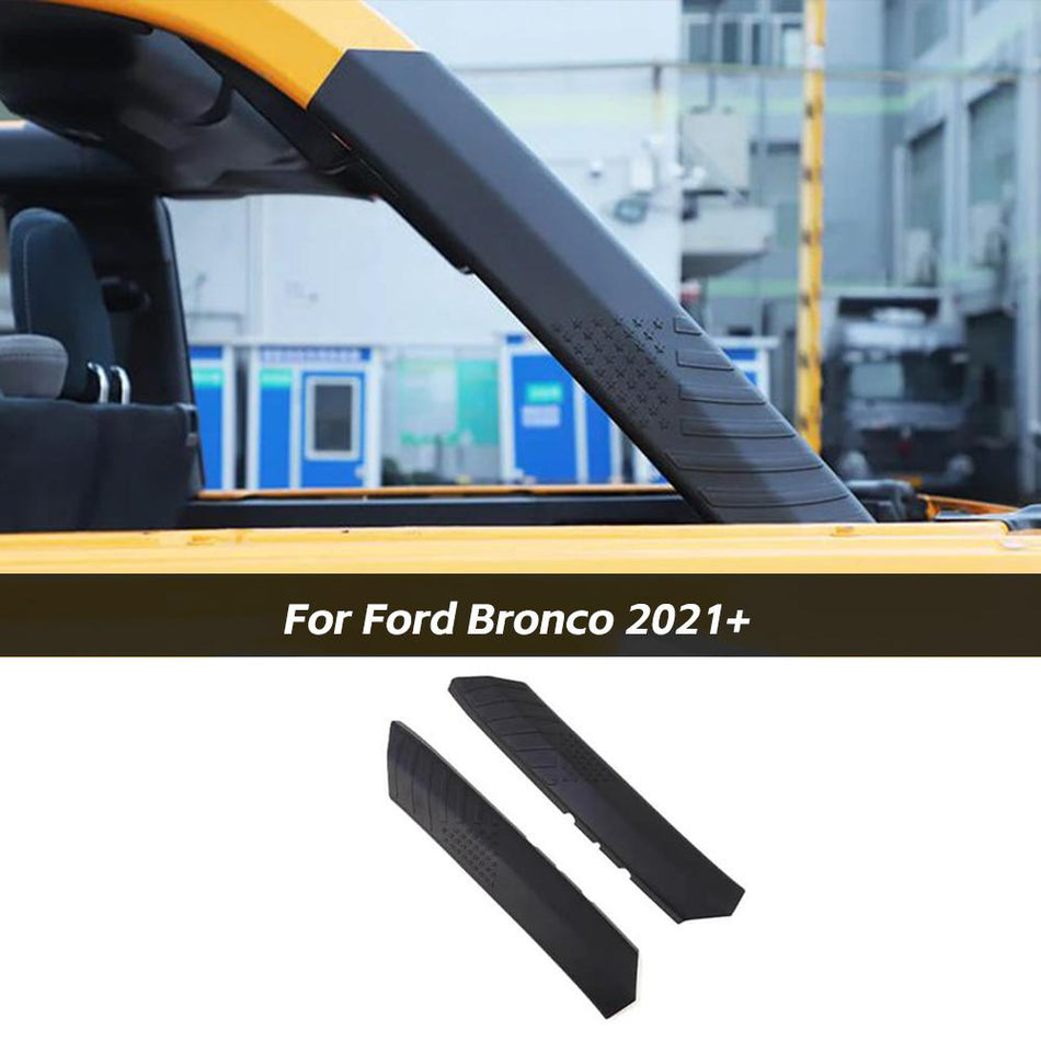 For 2021+ Ford Bronco 4 Doors D-Pillar Roll Bar Protective Cover Kit Decorative Trim